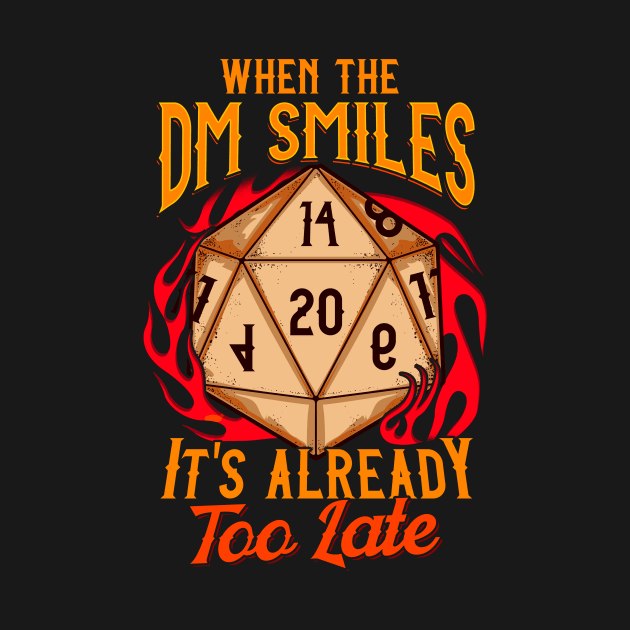 When the DM Smiles, It's Already Too Late Gaming by theperfectpresents