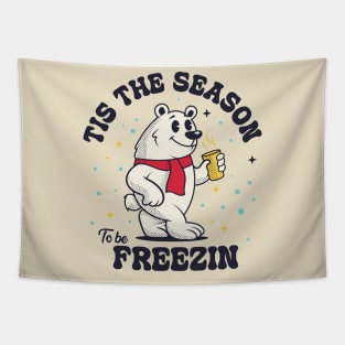 Bear,Tis the season to be freezin Tapestry