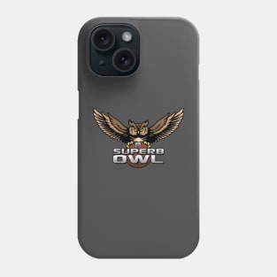 Superb Owl Phone Case