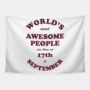 World's Most Awesome People are born on 17th of September Tapestry