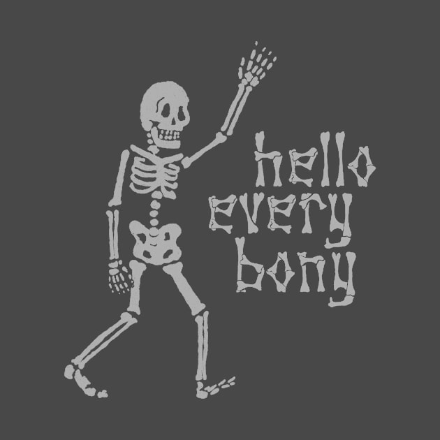 Hello Every Bony by ACraigL