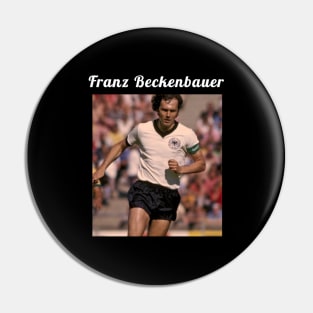 Franz Beckenbauer / 1945 Pin