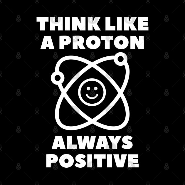 Think Like A Proton by AmazingVision