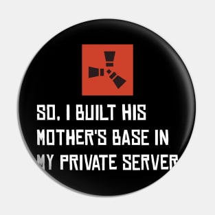 RUST - Base Built Private Server Pin