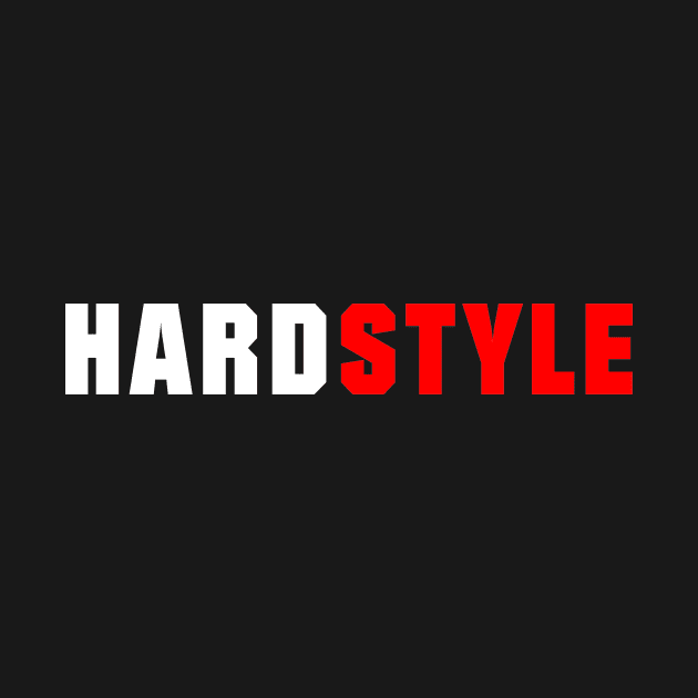 Hardstyle : EDM Hardstyle Music Outfit Festival , by shirts.for.passions