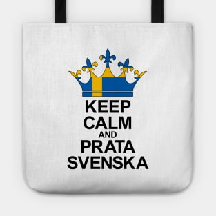 Keep Calm And Prata Svenska (Sverige) Tote