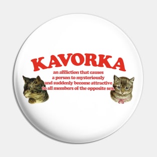 Kavorka! Animal Magnetism Design Pin