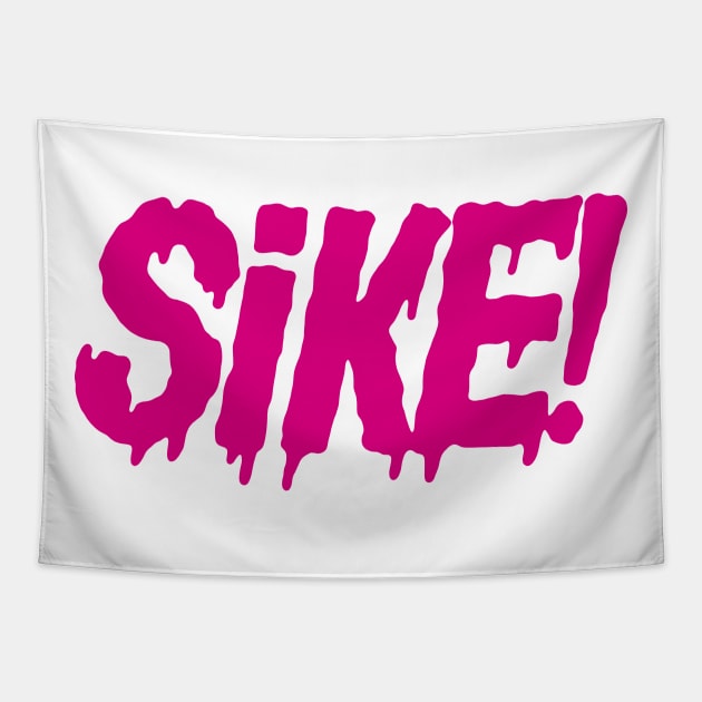 SiKE! Tapestry by GiMETZCO!