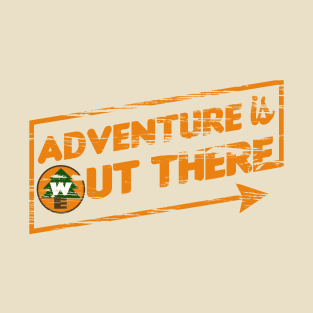 Adventure is Out There T-Shirt