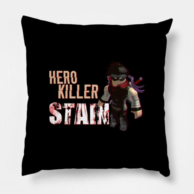 Hero Killer Stain Hero Killer Stain Pillow Teepublic - roblox hero killer shirt