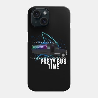 Party Bus TIme Phone Case