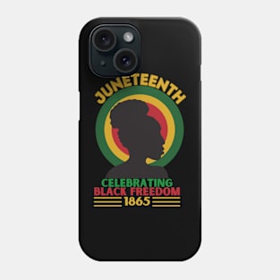 Juneteenth Celebrating Black Freedom 1865 African American Phone Case