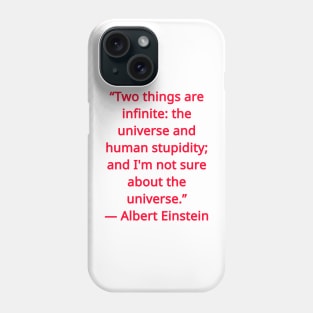 Albert Einstein Quote Phone Case