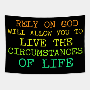 Rely On God Christian Tapestry