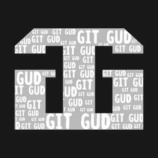 GG Git Gud T-Shirt