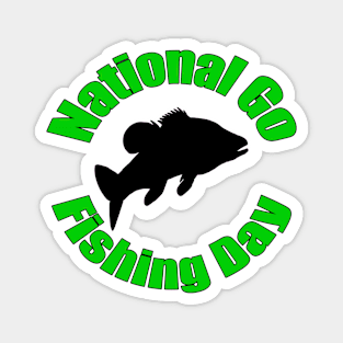 National Go Fishing Day Magnet