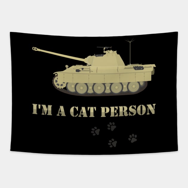 I'm A Cat Person Pz-V Panther Tapestry by FAawRay