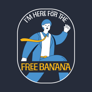 Business Runs on Bananas T-Shirt