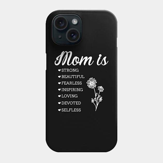 Mother Definition Mom Is Strong Beautiful Mothers Day Phone Case by FrancisDouglasOfficial