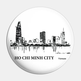 Ho Chi Minh City - Vietnam Pin