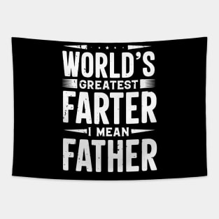 World Greatest Farter I Mean Father Tapestry