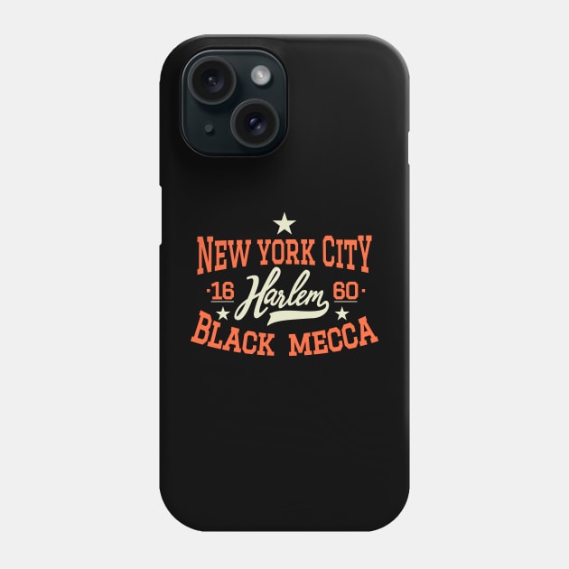 Black Mecca Harlem New York - Harlem Logo - Black Mecca Harlem Shirt Phone Case by Boogosh