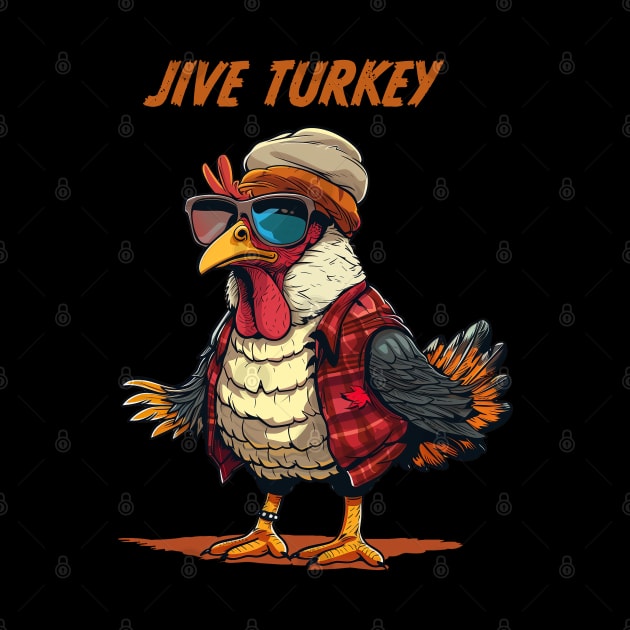 Jive Turkey - Retro Slang by UrbanLifeApparel