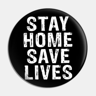 Support Safety Social Distancing Stay Home Pin