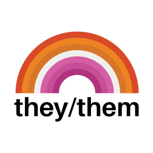 They/Them Pronouns Lesbian T-Shirt