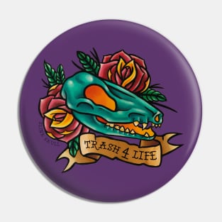 Possum skull trash 4 life Pin