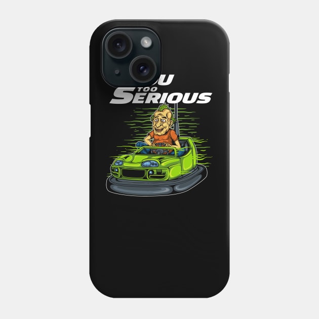 Why You So Serious Phone Case by Stayhoom