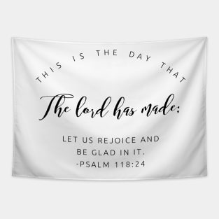 Psalm 118:24 Black and White Bible Verse Tapestry