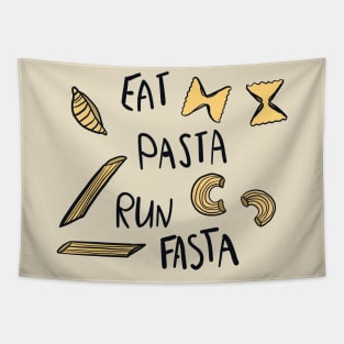 EAT PASTA RUN FASTA Tapestry