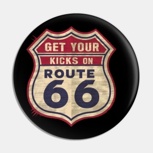 Get your Kicks on Route 66 Pin