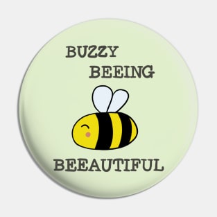 Buzzy Beeing Beeautiful Pin