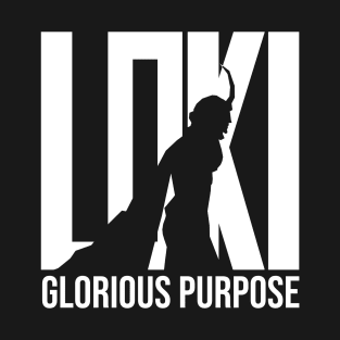 Loki Glorious Purpose T-Shirt