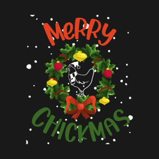 Xmas Chicken Merry Chickmas T-Shirt