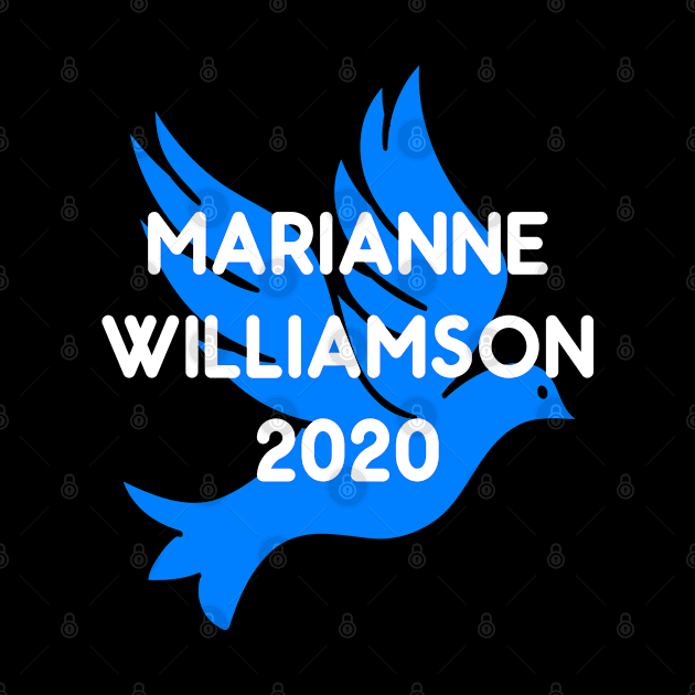 Marianne Williamson For President 2020 by Flippin' Sweet Gear