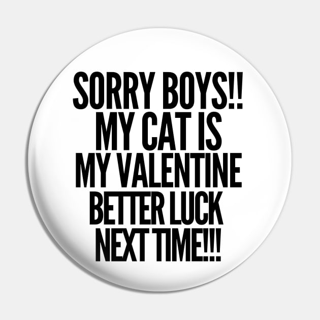 Sorry boys! My cat is my valentine. Better luck next time! Pin by mksjr