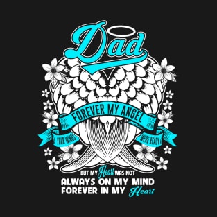 Dad Forever My Angel T-Shirt