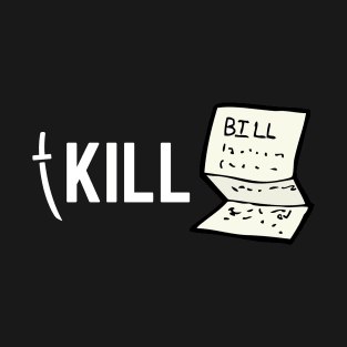 Kill Bill Joke T-Shirt