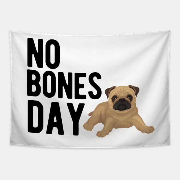 No Bones Day Tapestry by blueduckstuff