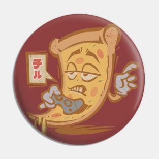 Japanese Vintage Pizza Gamer Saying Chill Pin