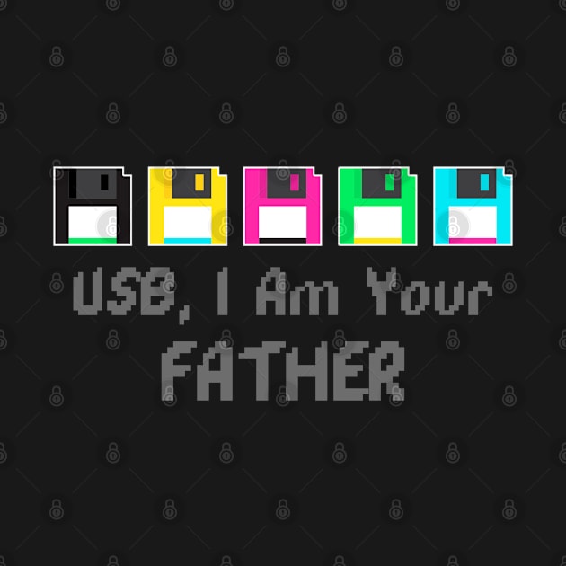 USB I Am Your Father Colorful Pixel by Bunchatees