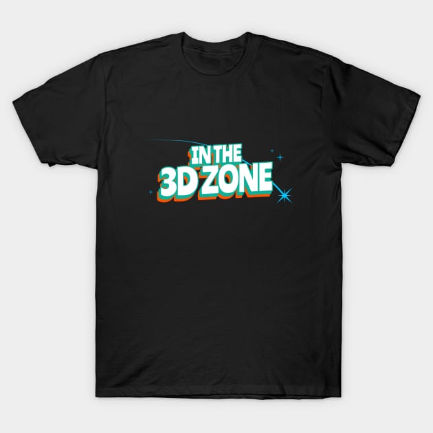 In the 3D Zone 3d Printing Projects T-Shirt by Lamount Tees
