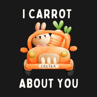 I Carrot About You T-Shirt