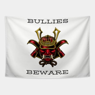 Bullies beware Tapestry