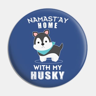 Namast'ay Home With My Husky Chibi Pin