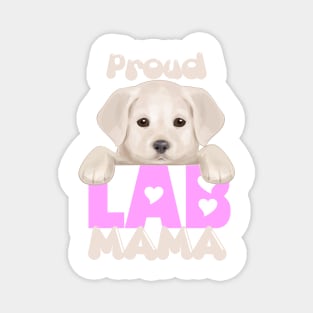 Proud Lab Mama (yellow puppy)! Especially for Labrador Retriever Puppy owners! Magnet