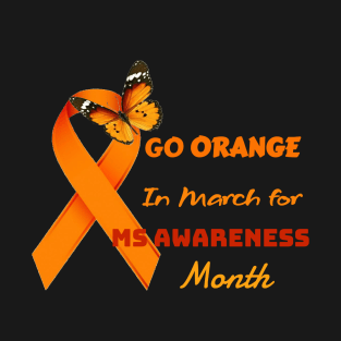 Go orange Month T-Shirt